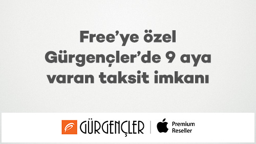 Free'ye özel Gürgençler’de 9 aya varan taksit imkanı